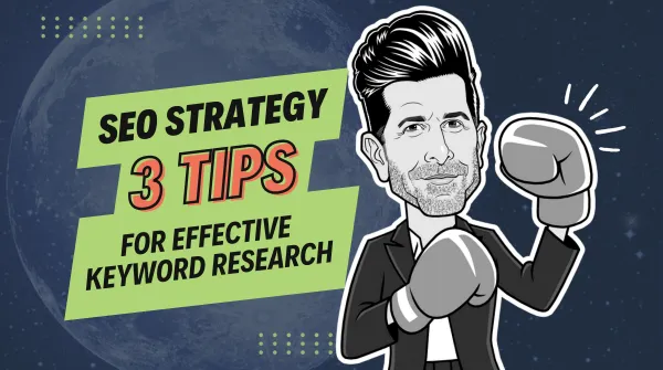 3 Tips For Helping You Research Keywords For Your Seo Strategy