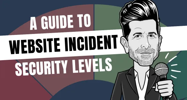 A Guide To Website Incident Severity Levels